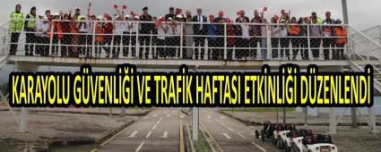 KARAYOLU GVENL VE TRAFK HAFTASI ETKNL DZENLEND