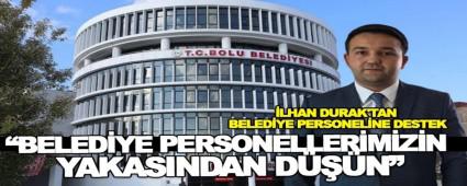 LHAN DURAK\'TAN BELEDYE PERSONELNE DESTEK