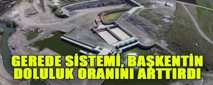 GEREDE SSTEM, BAKENTN DOLULUK ORANINI ARTTIRDI