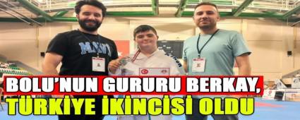BOLU\'NUN GURURU BERKAY, TRKYE KNCS OLDU