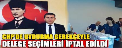 CHP\'DE UYDURMA GEREKEYLE DELEGE SEMLER PTAL EDLD