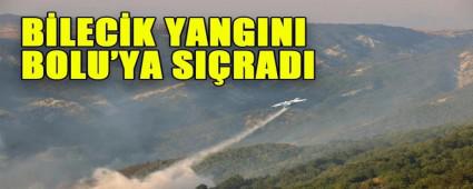 BLECK YANGINI BOLU\'YA SIRADI