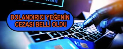DOLANDIRICI YEENN CEZASI BELL OLDU