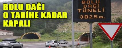 BOLU DAI O TARHE KADAR KAPALI