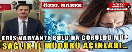 ERS VARYANTI BOLU\'DA GRLD M?