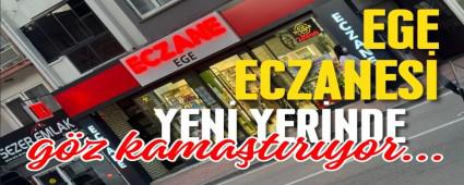 Ege Eczanesi yeni yerinde gz kamatryor...