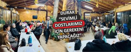 DURAK SEVML DOSTLARIMIZ N GEREKEN YAPACAIZ