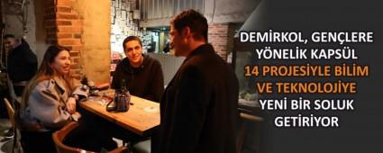 DEMRKOL, GENLERE YNELK KAPSL 14 PROJESYLE BLM VE TEKNOLOJYE YEN BR SOLUK GETRYOR
