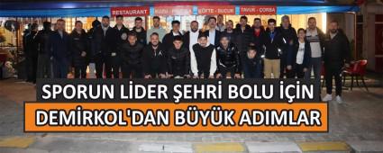 SPORUN LDER EHR BOLU N DEMRKOL\'DAN BYK ADIMLAR