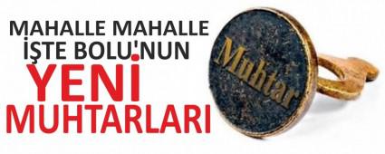 BOLU\'NUN YEN MUHTARLARI BELL OLDU