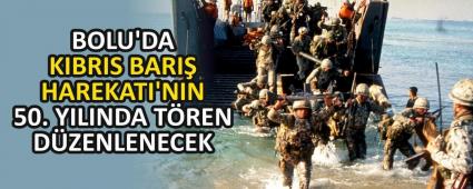 BOLU\'DA KIBRIS BARI HAREKATI\'NIN 50. YILINDA TREN DZENLENECEK