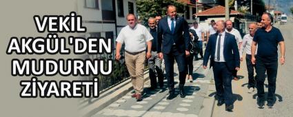 VEKL AKGL\'DEN MUDURNU ZYARET