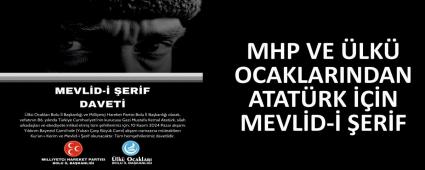 MHP VE LK OCAKLARINDAN ATATRK N MEVLD- ERF