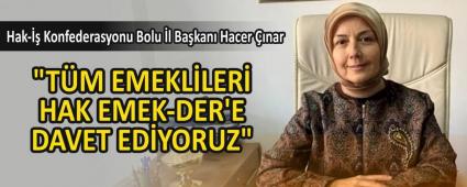 \"TM EMEKLLER HAK EMEK-DER\'E DAVET EDYORUZ\"