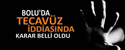 BOLU\'DA TECAVZ DDASINDA KARAR BELL OLDU
