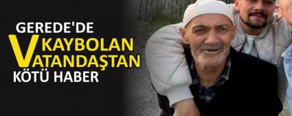 GEREDE\'DE KAYBOLAN VATANDATAN KT HABER