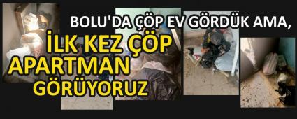 BOLU\'DA P EV GRDK AMA, LK KEZ P APARTMAN GRYORUZ