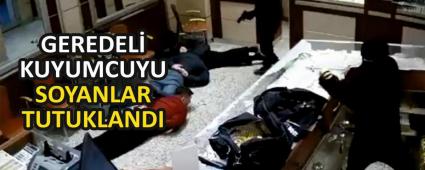 GEREDEL KUYUMCUYU SOYANLAR TUTUKLANDI
