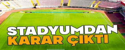Stadyum iin karar verildi