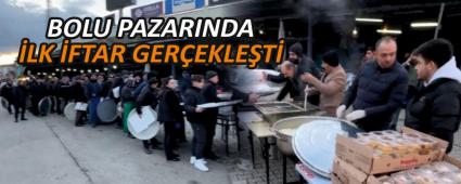 BOLU PAZARINDA LK FTAR GEREKLET