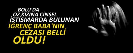 BOLU\'DA Z KIZINA CNSEL STSMARDA BULUNAN REN BABA\'NIN CEZASI BELL OLDU!