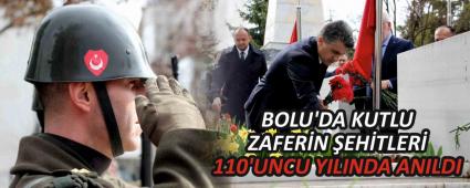BOLU\'DA KUTLU ZAFERN EHTLER 110\'UNCU YILINDA ANILDI