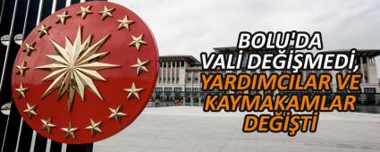 BOLU\'DA VAL DEMED, YARDIMCILAR VE KAYMAKAMLAR DET