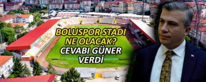 BOLUSPOR STADI NE OLACAK? CEVABI GNER VERD