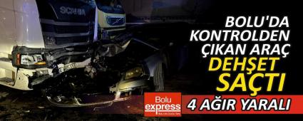 BOLU\'DA KONTROLDEN IKAN ARA DEHET SATI: 4 AIR YARALI