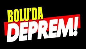BOLU\'DA DEPREM!