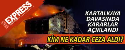 KARTALKAYA DAVASINDA CEZALAR TAM LSTE
