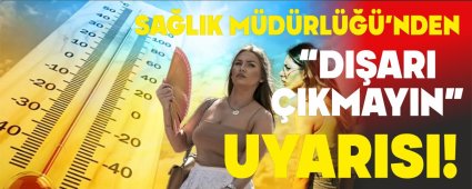 BOLU'DA AŞIRI SICAK ALARMI BOLU'DA AŞIRI SICAK ALARMI