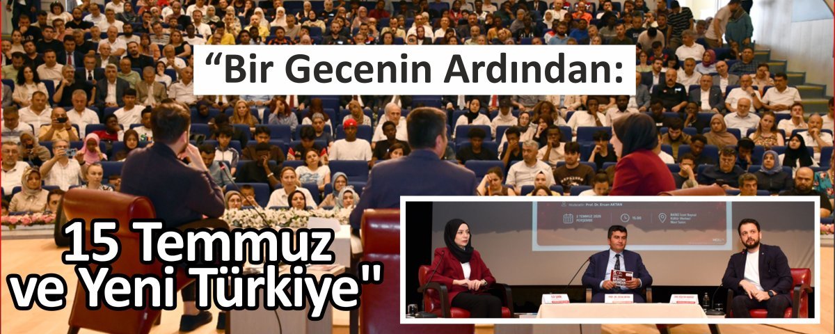 15 TEMMUZ'UN �ZLER� BOLU'DA MASAYA YATIRILDI