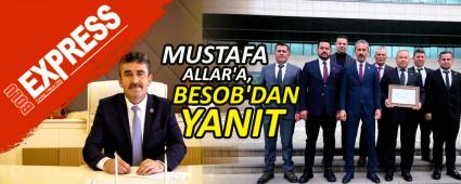 MUSTAFA ALLAR'A, BESOB'DAN YANIT MUSTAFA ALLAR'A, BESOB'DAN YANIT